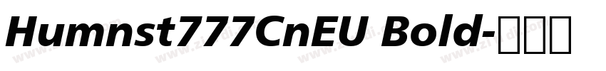 Humnst777CnEU Bold字体转换